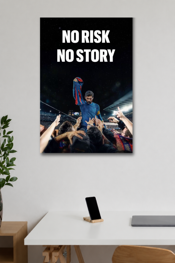 NO RISK NO STORY - FOOTBALL MOTIVATION WALL POSTER