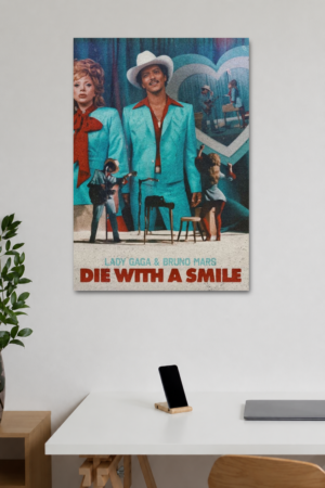 3 DIE WITH A SMILE WALL POSTER
