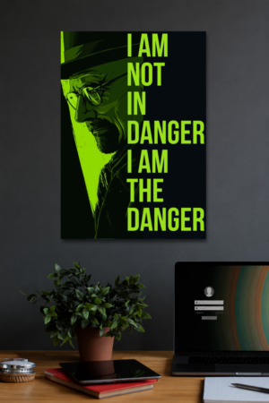 BRAKING BAD I AM THE DANGER WALL POSTER